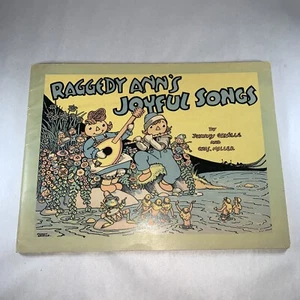 Vintage 1937 Raggedy Ann's Joyful Songs by Johnny Gruelle & Chas. Miller - Picture 1 of 9
