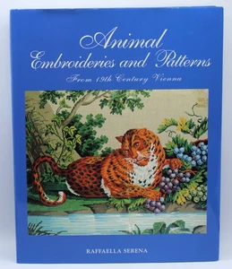 Animal Embroideries and Patterns: From 19th Century Vienna HCDJ Raffaella Serena - Picture 1 of 8