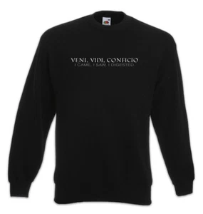 Veni Vidi Conficio Sweatshirt Pullover Fun Chubby Pride fat large heavy plump - Picture 1 of 1