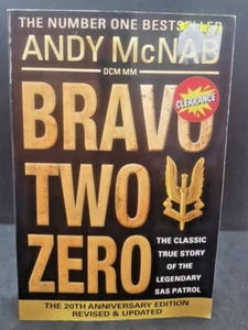 Bravo Two Zero by Andy McNab (20th Anniversary Edition) SAS Patrol . 2013. Q2 - Picture 1 of 6