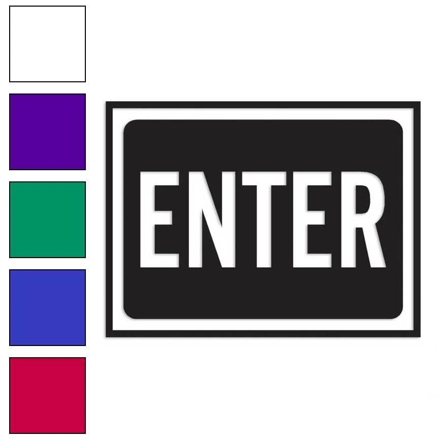 STICKER*PIMP Enter Business Sign, Vinyl Decal Sticker, Multiple Colors & Sizes #4019