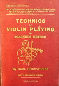 Technics of Violin playing by Carl Courvoisier - Picture 1 of 2
