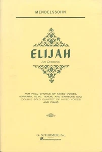 Mendelssohn Elijah Oratorio Vocal Score SATB Voice Piano Double Solo Quartet - Picture 1 of 6
