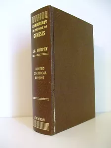 A Critical and Exegetical Commentary on the Book of Genesis by J.G. Murphy - Picture 1 of 4