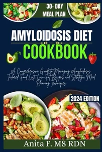Amyloidosis Diet Cookbook 30 Day Meal Plan NEW Softcover 239 Pages - Picture 1 of 2