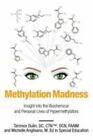 Methylation Madness Insight Into Biochemical And Personal Lives Of Hypermethyla