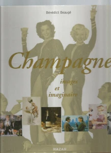 CHAMPAGNE IMAGES ET IMAGINAIRE - Foto 1 di 1
