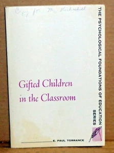 Gifted Children in the Classroom E Paul Torrance Macmillan 1969 4th Printing PB - Picture 1 of 4