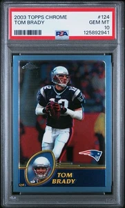 2003 Topps Chrome #124 Tom Brady PSA 10 - Picture 1 of 2