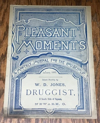 1892 Pleasant Moments Journal For The Household W.D. Jones Druggist, Newark Ohio - Image 1 of 4