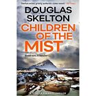 Children of the Mist: A Rebecca Connolly Thriller (The  - Paperback NEW Skelton,