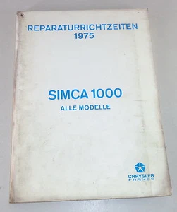 Reparaturrichtzeiten Chrysler / Simca 1000 Todos Modelos Stand 1975 - Imagen 1 de 1