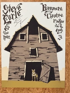 Steve Earle Signed Poster Silkscreened Artist Proof  - Picture 1 of 4