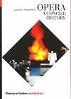 Opera: A Concise History (World of Art),Leslie Orrey,Rodney Milnes