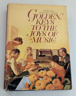 Reader's Digest Golden Keys to the Joys of Music HC, DJ   1st Ed. 1965 T-37 - Image 1 of 2