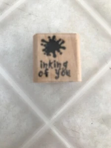 Inking of You Sentiment Stampin' Up! 2001 wood RUBBER STAMP - Picture 1 of 3