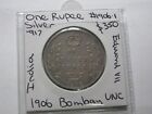 1906 One Rupee Silver British East India Co Coin Edward VII Bombay UNC  #1906.1
