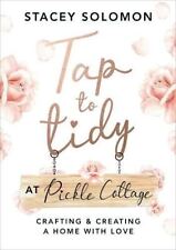 Tap to Tidy at Pickle Cottage by Stacey Solomon (Hardcover, 2022)