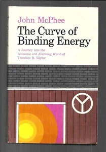 The Curve of Binding Energy - T.B. Taylor by John McPhee (1980, Paperback) - Imagen 1 de 2
