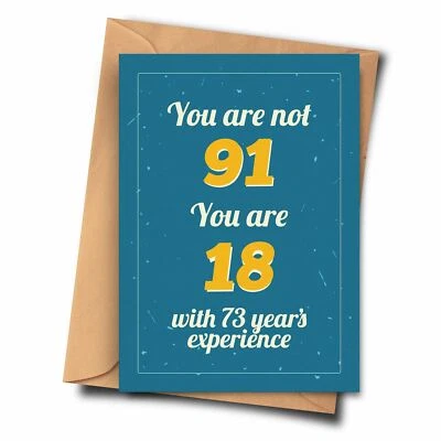 FAT FLAMINGOS Funny 91st Birthday Card. You Are Not 91 You Are 18 With 73 Year's Experience