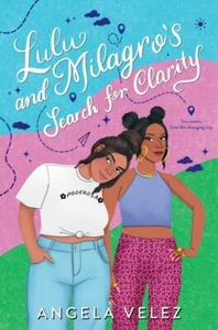 Lulu and Milagro's Search for Clarity by Angela Velez 2022 1st Ed ARC Paperback - Foto 1 di 2