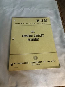1966  Vietnam Era “The Armored Cavalry Regiment” Field Manual #FM 17-95 - Picture 1 of 7