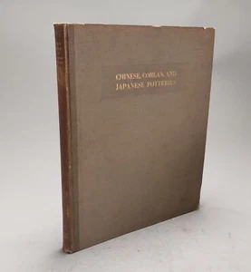 Rare!! Reference Book Japanese Corean & Chinese Porcelain: 1914 Chinese, Core... - Picture 1 of 1