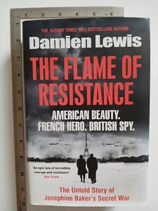 The Flame Of Resistance Damien Lewis 2022 Hardback Quercus Editions 1st - Picture 1 of 13
