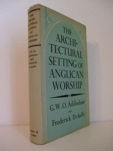 The Architectural Setting of Anglican Worship. SCARCE Faber & Faber 1956 - Picture 1 of 7