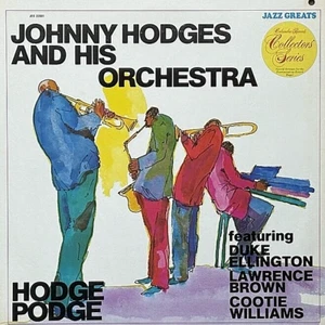 JOHNNY HODGES "HODGE PODGE" PREMIUM QUALITÄT GEBRAUCHT LP (NM/EX) - Bild 1 von 1