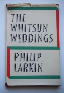 Philip Larkin: The Whitsun Weddings (First Edition; Third Impression) - Picture 1 of 8