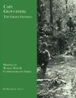 CAPE GLOUCESTER: THE GREEN INFERNO (MARINES IN WORLD WAR By Bernard C. Nalty NEW