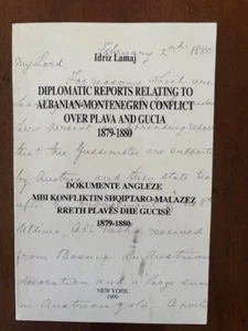Idriz Lamaj. Diplomatic Reports Relating to Albanian-Montenegrin Conflict... - Imagen 1 de 4