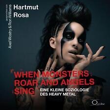 When Monsters Roar and Angels Sing Hartmut Rosa