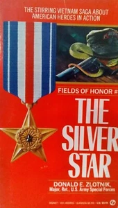 The Silver Star (Fields of Honor 3) By Donald E Zlotnik (1991, Paperback) - Picture 1 of 3