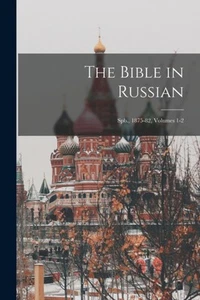 Anonymous - Bible in Russian Spb. 1875-82 Volumes 1-2 - New paperba - L555z - Picture 1 of 1