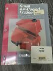 Brand New Small Air-Cooled Engine 1989 And Prior Service Manual 17Th Edition
