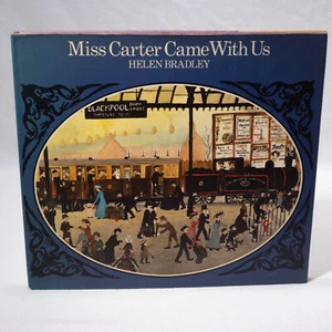 Miss Carter Came With Us by Helen Bradley - Hardcover Used Childrens Book - Picture 1 of 6