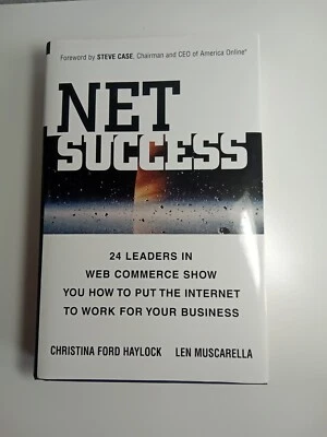 Net Success: 24 Leaders in Web Commerce Show You How to Put the Web to Work for - Image 1 of 3