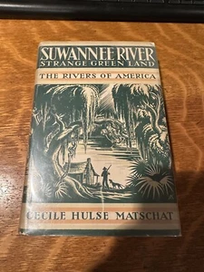 SUWANNEE RIVER: Strange Green Land by Matschat 1938 HC / DJ. - Picture 1 of 7