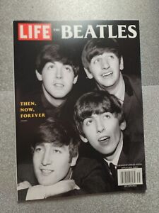 LIFE Magazine THE BEATLES "Then, Now & Forever - John, Paul, George & Ringo"
