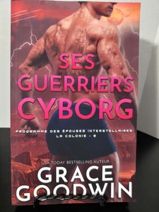 Ses Guerriers Cyborg by Grace Goodwin (French) Paperback Book - Picture 1 of 2