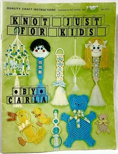 1980 Pat Depke Knot Just For Kids PD1171 Macrame Pattern Book Vintage 16502 - Bild 1 von 3