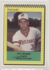 1991 ProCards Minor League Trey Wilburn #3758