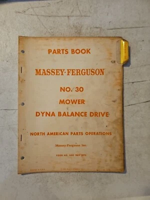 Vintage 1961 Massey Ferguson 30 Mower Dyna BALANCE DRIVE Parts Book  - Image 1 of 4
