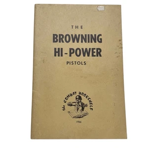 THE BROWNING HI-POWER PISTOLS (9mm Parabellum) 1967 2nd Printing - Picture 1 of 7
