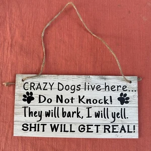 Crazy Dog Small Wooden Sign - Picture 1 of 1