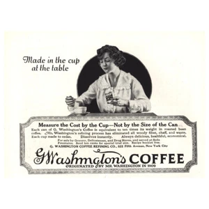 1921 Washingtons Coffee: Made In the Cup At the Table Vintage Print Ad - Picture 1 of 1