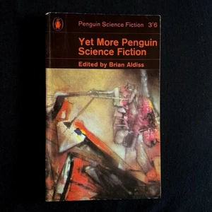 Brian Aldiss (edited by) - Yet More Science Fiction - Penguin Books - 1964 - Picture 1 of 4