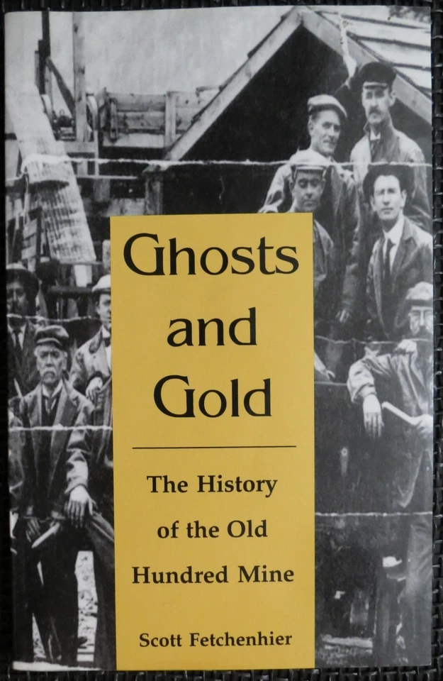 GHOSTS AND GOLD by Scott Fetchenhier OLD HUNDRED MINE Galena Silverton COLORADO - Imagem 1 de 4